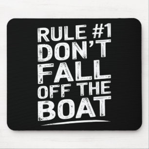 Grappige Regel Nummer 1 Val Niet Van De Boot Cruis Muismat
