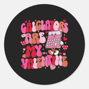 Grappige rekenmachines zijn mijn Valentijn wiskund Ronde Sticker
