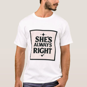 Grappige relatie regels - Zij heeft altijd gelijk T-shirt