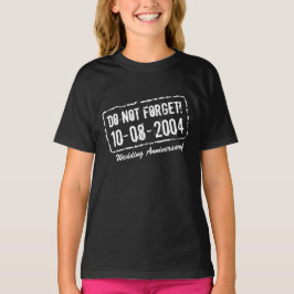 Grappige reminder t shirt voor huwelijksverjaardag