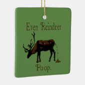 Grappige Rendierpoep Kerst Keramisch Ornament (Rechts)