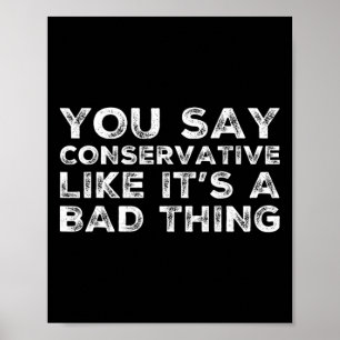 Grappige Republikeinse Conservatieve Politieke Tru Poster