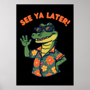 Grappige Retro Alligator Tot Ziens Later Poster