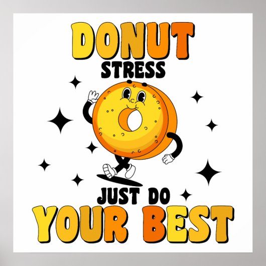 Grappige Retro Donut Motiverende Spreuk Poster (Voorkant)