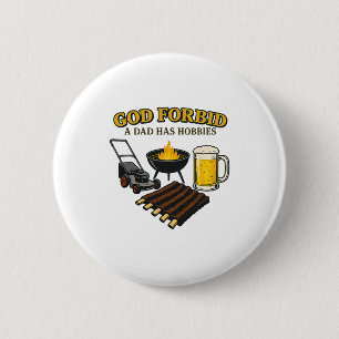Grappige retro God verhoede dat een vader Hobbies  Ronde Button 5,7 Cm