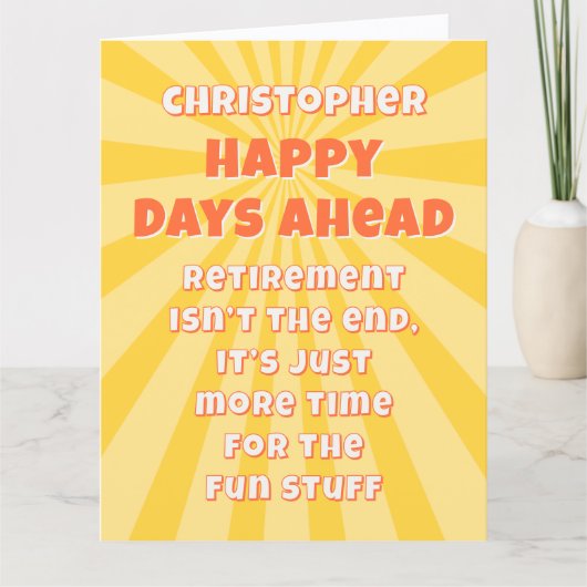 Grappige retro Happy Days Ahead Big Retirement Kaa Kaart (Voorkant)