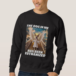 Grappige retro hond meme De hond in mij is euthan Trui