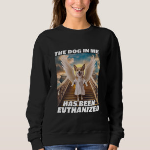 Grappige retro hond meme De hond in mij is euthan Trui