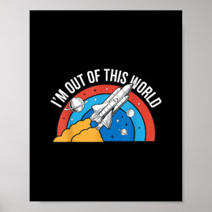 Grappige retro ik ben uit deze wereld ruimte raket poster
