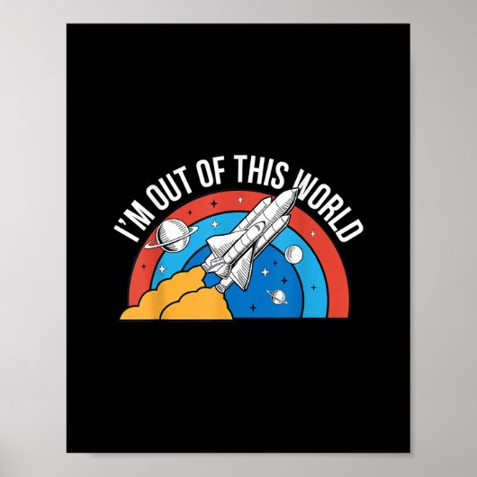 Grappige retro ik ben uit deze wereld ruimte raket poster (Voorkant)