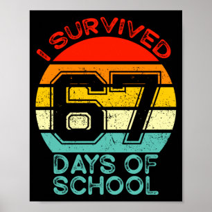 Grappige Retro Ik Heb 67 Dagen Leraressen Overleef Poster