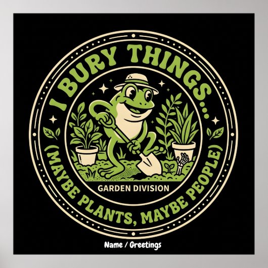 Grappige Retro Kikker Badge Ik Begraaf Dingen Tuin Poster (Voorkant)