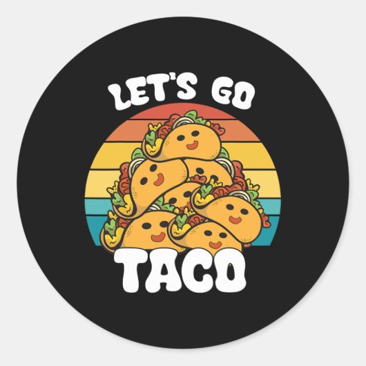 Grappige Retro Let's Go Taco Grappige Taco Lover Ronde Sticker (Voorkant)