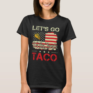 Grappige Retro Let's Go Taco Mexican Food Humor Vr T-shirt