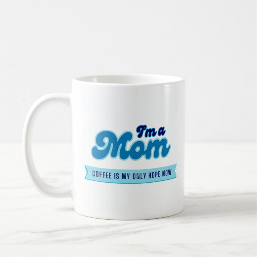 Grappige retro mam - koffie is mijn enige hoop bla koffiemok (Links)