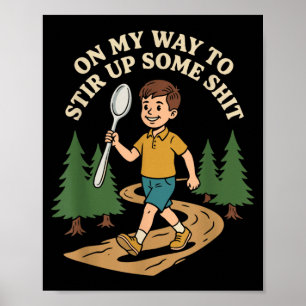 Grappige Retro Op Weg Om Dingen Op Te Stoken Sarca Poster