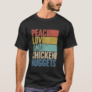 Grappige Retro Peace Love en Chicken Nuggets T Shi T-shirt