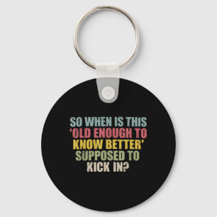 Grappige Retro Sarcastische Volwassenheid Humor Ve Sleutelhanger