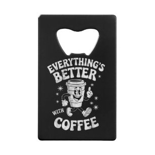 Grappige Retro Vintage Koffie Mannen of Vrouwen Ko Creditkaart Flessenopener