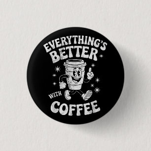 Grappige Retro Vintage Koffie Mannen of Vrouwen Ko Ronde Button 3,2 Cm