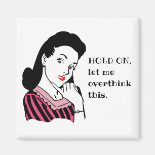 Grappige retro vrouw laat me dit overdenken magneet