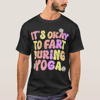 Grappige Retro Yoga Meditatie Het Is Oké Om Te Boe T-shirt