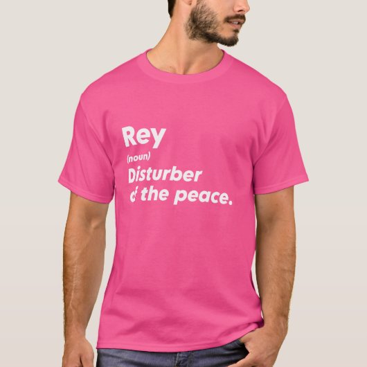 Grappige Rey 'Verstoorder van de Vrede' Custom Per T-shirt (Voorkant)