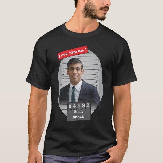 Grappige Rishi Sunak Mugshot sluit hem op T-shirt (Voorkant)