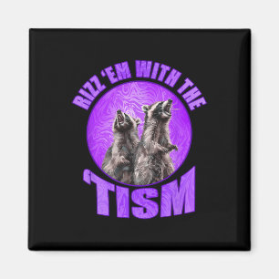 Grappige Rizz Em met de Tism Meme Autistic Raccoon Magneet