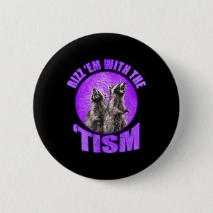 Grappige Rizz Em Met De Tism Meme Autistische Wasb Ronde Button 5,7 Cm