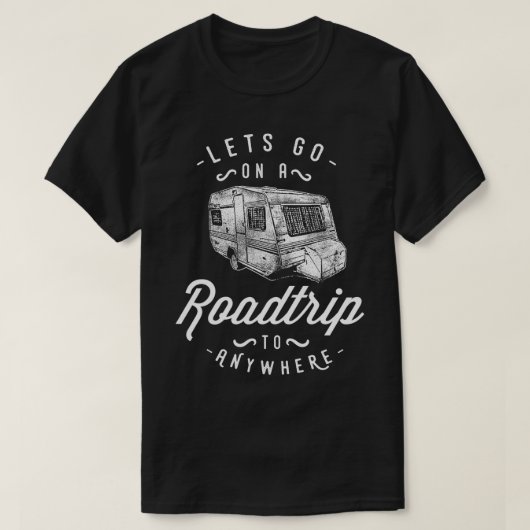 Grappige Roadtrip Reiswagen RV Camping T-shirt (Design voorkant)