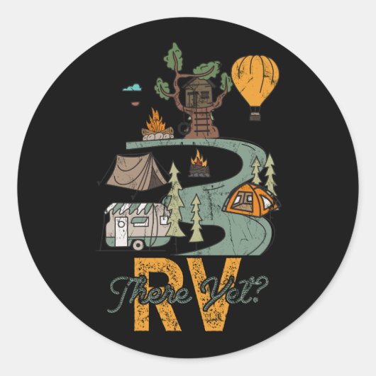 Grappige Roadtrip reizen RV Er Toch Camping Happy  Ronde Sticker (Voorkant)