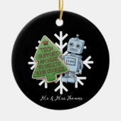 Grappige Robot Tech Support "Verwijder Uw Cookies" Keramisch Ornament (Voorkant)