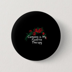 Grappige rode rozen zeggen dat kamperen favoriete ronde button 5,7 cm