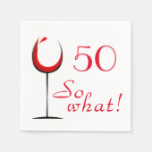 Grappige rode wijn glas 50 Dus wat 50ste verjaarda Servet (Voorkant)