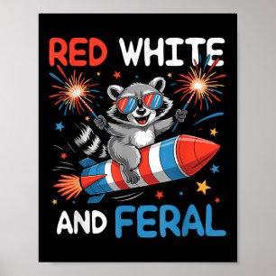Grappige rode witte & wilde wasbeer 4 juli ik poster