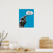 Grappige Rodin Denker Beeldje - Pizza of Thais Ete Poster (Keuken)
