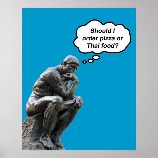 Grappige Rodin Denker Beeldje - Pizza of Thais Ete Poster (Voorkant)