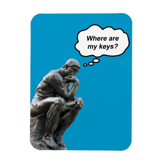 Grappige Rodin's Denker Beeld - Waar Zijn Mijn Sle Magneet (Verticaal)