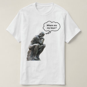 Grappige Rodin's Denker Beeld - Waar Zijn Mijn Sle T-shirt