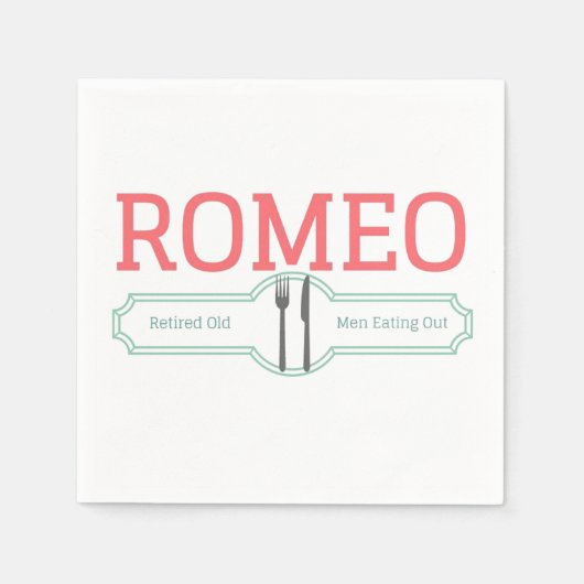 Grappige Romeo gepensioneerde oude Mannen uit eten Servet (Voorkant)
