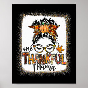 Grappige rommelige knot één dankbare mama herfst n poster