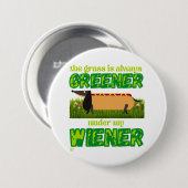 grappige ronde knop "MY WIENER" Button 7,6 Cm (Voorkant /achterkant)