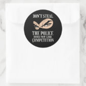 grappige ronde sticker "DON NIET STEAL...3" (Tas)