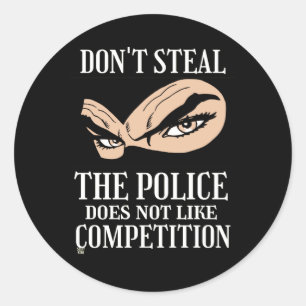 grappige ronde sticker "DON NIET STEAL...3"