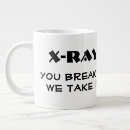 Grappige"Röntgenfoto. Jij breekt het, wij maken he Grote Koffiekop