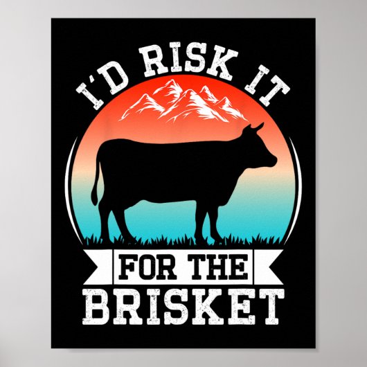 Grappige rook Brisket ID riskeert het voor de BRI Poster (Voorkant)