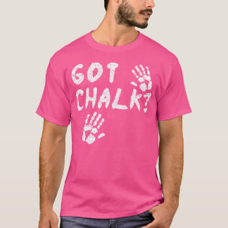 Grappige Rotsbeklimming Kreeg Krijt Klimmer Klimt  T-shirt