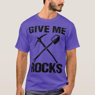 Grappige rotsjacht geoloog steen verzamelen Rotsja T-shirt