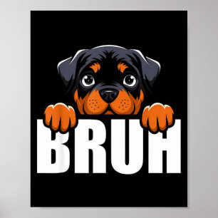 Grappige Rottweiler Bruh Schattige Rottie Hond Lie Poster